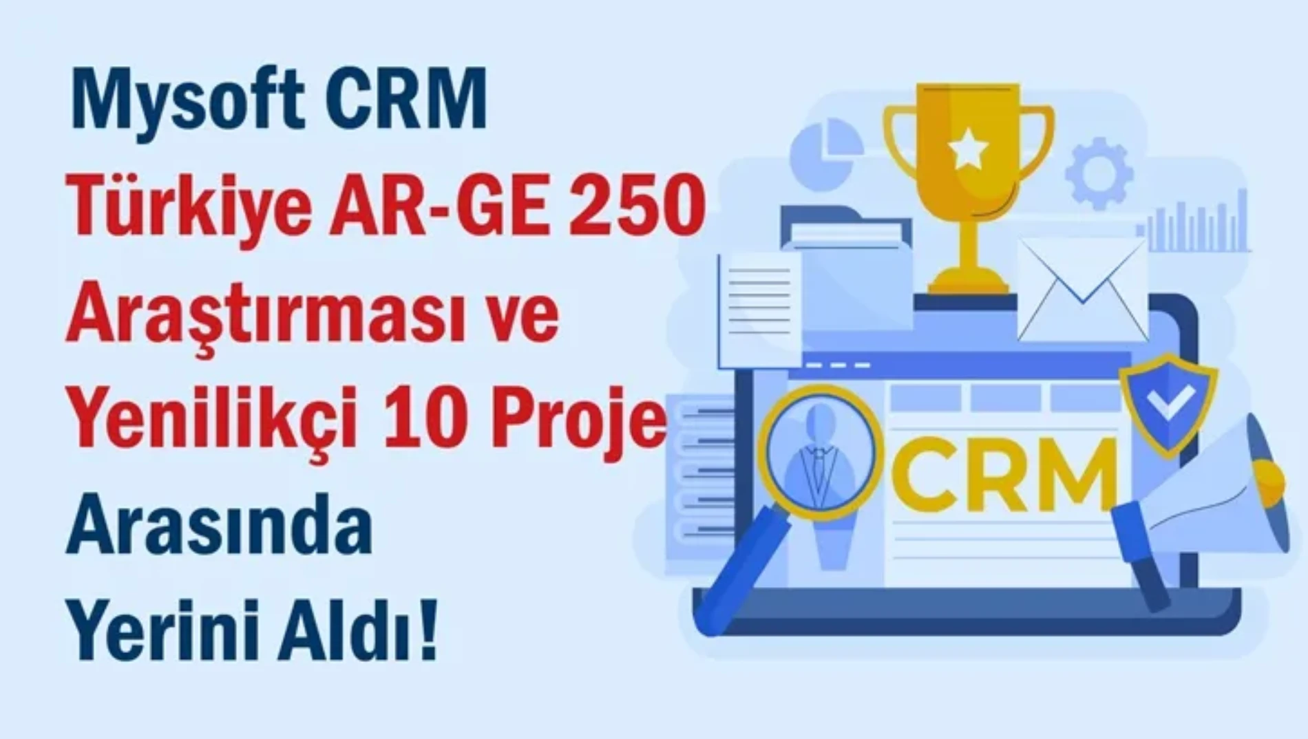 Mysoft CRM, Türkiye’nin Yenilikçi 10 Projesi Arasında!